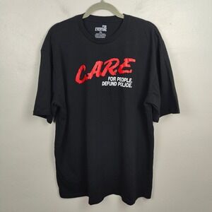 For Everyone CARE FOR PEOPLE DEFUND POLICE Graphic T Shirt Size XL Black
